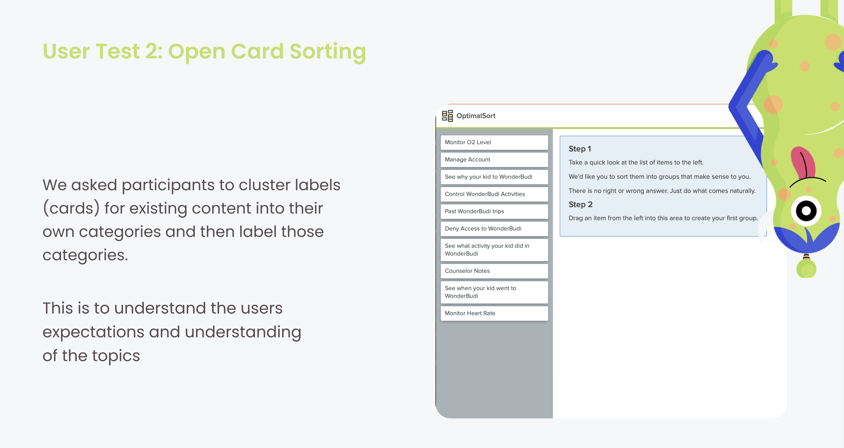 User Test 2 Open Card Sorting: participants were asked to cluster labels for existing Parent App content into their own categories and label those categories to surface users' mental models